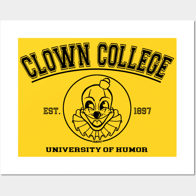 Clown College Alumni (Dark Version) Wall Art by Jan Grackle